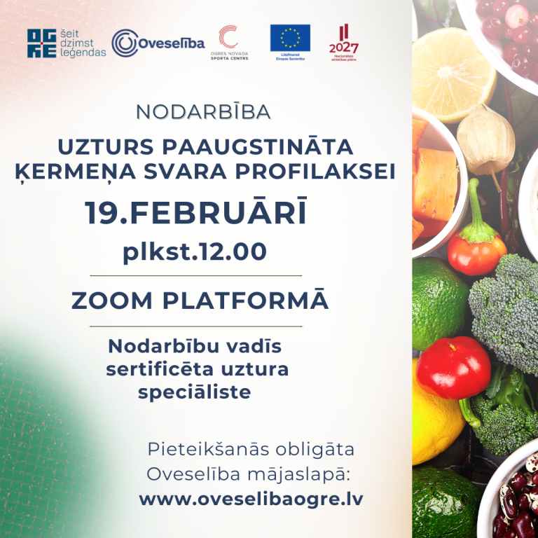 Nodarbība “Uzturs paaugstināta ķermeņa svara profilaksei” 2026.gada 19.februārī, ZOOM platformā