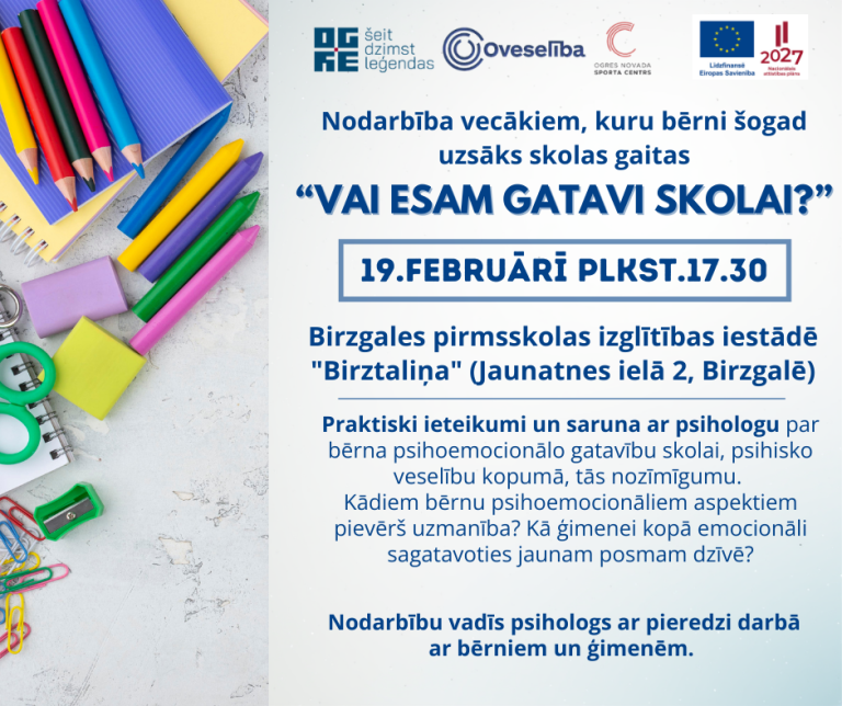 Nodarbība vecākiem, kuru bērni šogad uzsāks skolas gaitas “Vai esam gatavi skolai?” | 19.februārī plkst.17.30 | Birzgalē