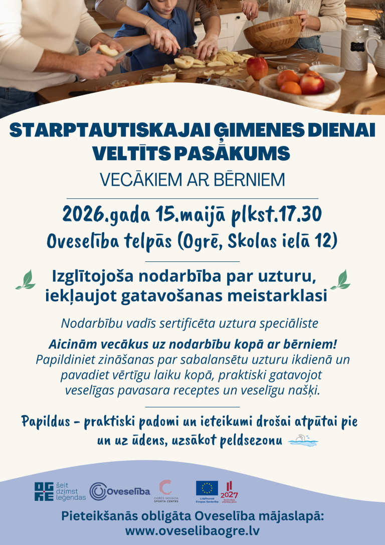 Starptautiskajai ģimenes dienai veltīts pasākums vecākiem ar bērniem, 2026.gada 15.maijā (Ogrē)