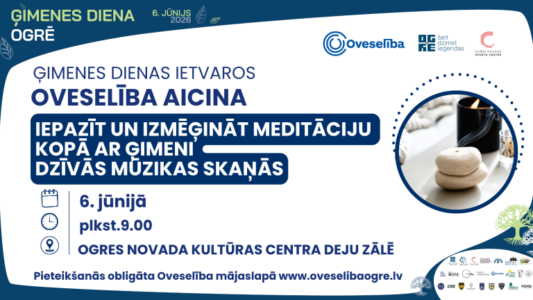 Iepazīsti un izmēģini meditāciju kopā ar ģimeni dzīvās mūzikas skaņās – 6. jūnijā, Ģimenes dienā Ogrē