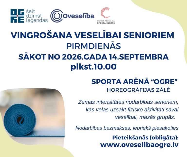 Vingrošana veselībai senioriem Sporta arēnā “Ogre” │ Pirmdienās │ Sākot no 2026. gada 14. septembra