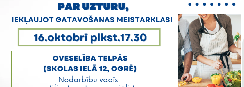 Pasaules uztura dienai veltīta izglītojoša nodarbība par uzturu, iekļaujot gatavošanas meistarklasi (2026.gada 16.oktobrī)