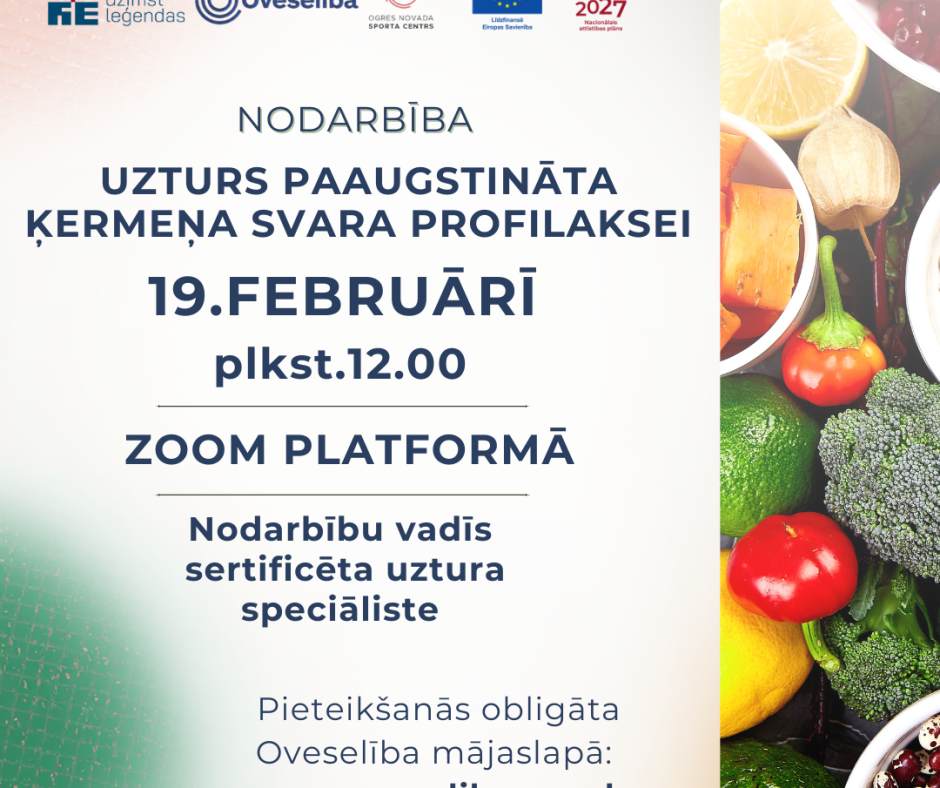 Nodarbība “Uzturs paaugstināta ķermeņa svara profilaksei” 2026.gada 19.februārī, ZOOM platformā