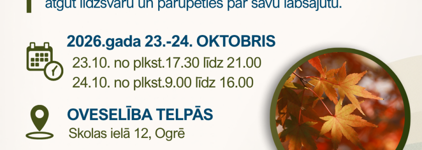 Dienas nometne dāmām “Laiks sev”, 2026.gada 23.-24.oktobrī Ogrē