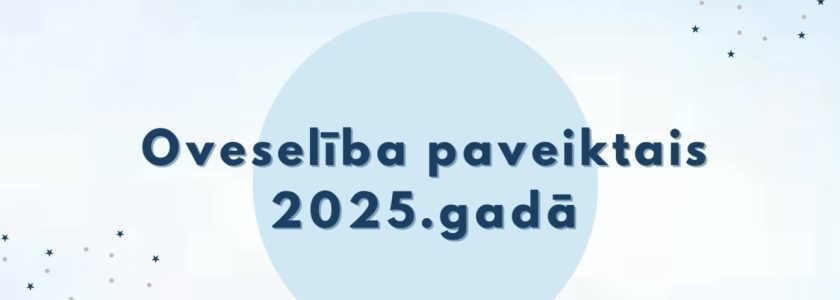 Atskats uz Oveselība paveikto 2025.gadā