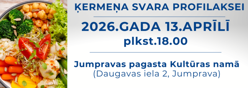 Nodarbība “Uzturs paaugstināta ķermeņa svara profilaksei” 2026.gada 13.aprīlī Jumpravā
