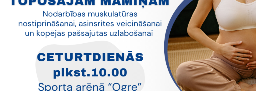 Vingrošanas nodarbības topošajām māmiņām, Ogrē | Ceturtdienās, sākot no 17.septembra