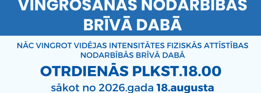 Vingrošana brīvā dabā Ogrē, sākot no 2026. gada 18. augusta
