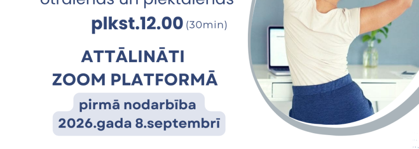 Biroja vingrošana | ZOOM platformā | Otrdienās un piektdienās plkst.12.00 (sākot no 2026.gada 8.septembra)