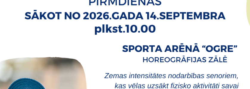Vingrošana veselībai senioriem Sporta arēnā “Ogre” │ Pirmdienās │ Sākot no 2026. gada 14. septembra